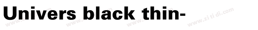 Univers black thin字体转换